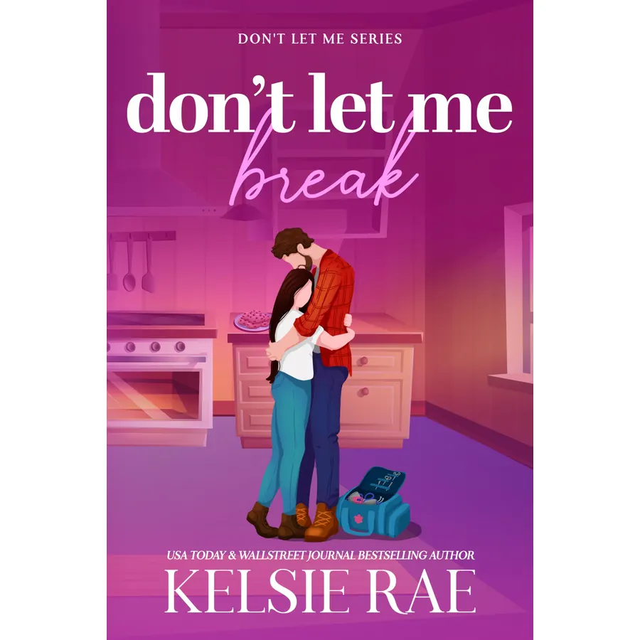 Don't Let Me Break: Slow-Burn Grumpy Sunshine Hockey Romance