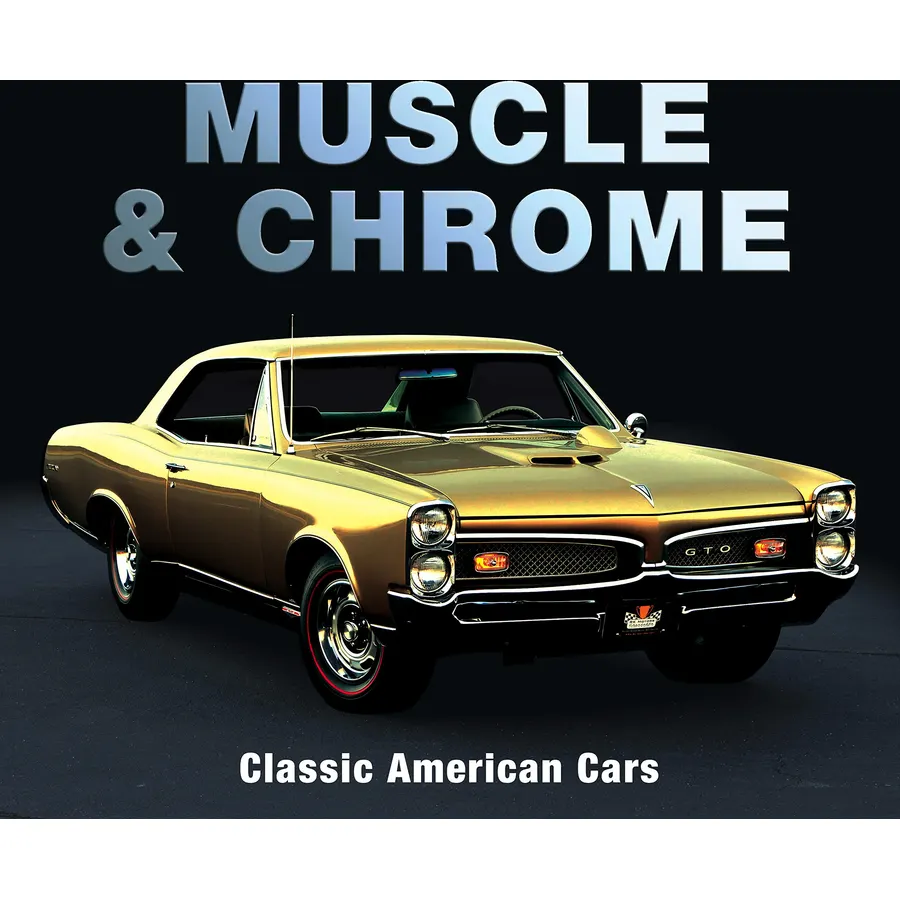 Muscle & Chrome: Classic American Cars